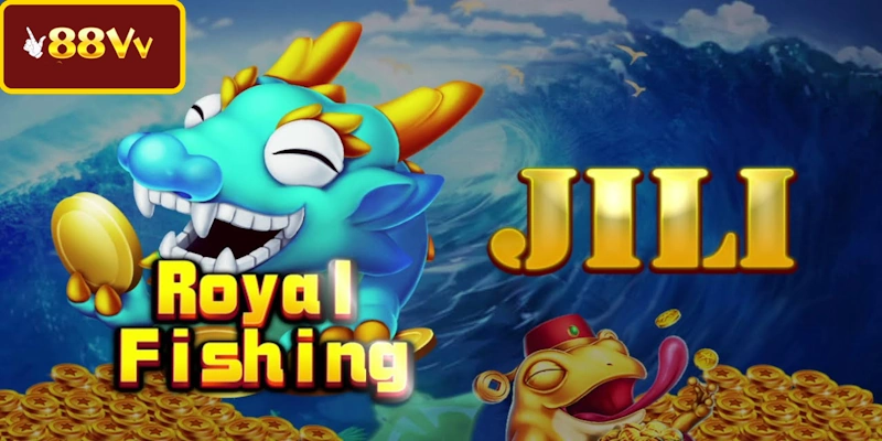 Royal Fishing là sản phẩm được nhiều cược thủ yêu thích